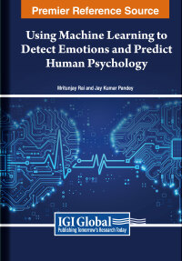 Cover image: Using Machine Learning to Detect Emotions and Predict Human Psychology 9798369319109