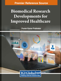 Cover image: Biomedical Research Developments for Improved Healthcare 9798369319222