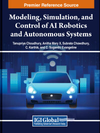 صورة الغلاف: Modeling, Simulation, and Control of AI Robotics and Autonomous Systems 9798369319628