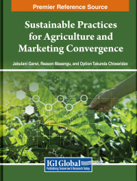 Cover image: Sustainable Practices for Agriculture and Marketing Convergence 9798369320112