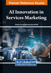Cover image: AI Innovation in Services Marketing 9798369321539