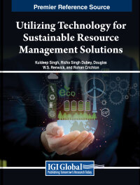 Cover image: Utilizing Technology for Sustainable Resource Management Solutions 9798369323465