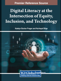 Imagen de portada: Digital Literacy at the Intersection of Equity, Inclusion, and Technology 9798369325919