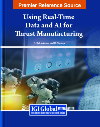 Cover image: Using Real-Time Data and AI for Thrust Manufacturing 9798369326152