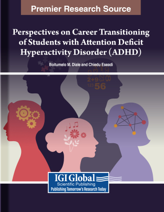 Cover image: Perspectives on Career Transitioning of Students with Attention Deficit Hyperactivity Disorder (ADHD) 9798369326350