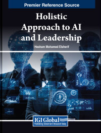 Cover image: Holistic Approach to AI and Leadership 9798369326954