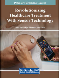 Cover image: Revolutionizing Healthcare Treatment With Sensor Technology 9798369327623