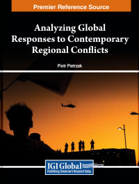 Cover image: Analyzing Global Responses to Contemporary Regional Conflicts 9798369328378