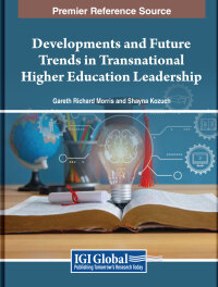 表紙画像: Developments and Future Trends in Transnational Higher Education Leadership 9798369328576