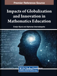 Cover image: Impacts of Globalization and Innovation in Mathematics Education 9798369328736