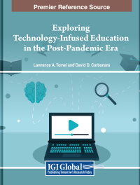 Cover image: Exploring Technology-Infused Education in the Post-Pandemic Era 9798369328859