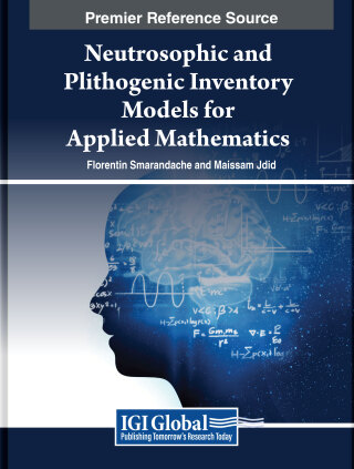 Cover image: Neutrosophic and Plithogenic Inventory Models for Applied Mathematics 9798369332047