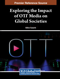 Omslagafbeelding: Exploring the Impact of OTT Media on Global Societies 9798369335260