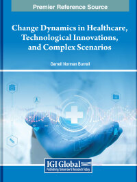 Omslagafbeelding: Change Dynamics in Healthcare, Technological Innovations, and Complex Scenarios 9798369335550