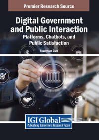 Imagen de portada: Digital Government and Public Interaction: Platforms, Chatbots, and Public Satisfaction 9798369336656