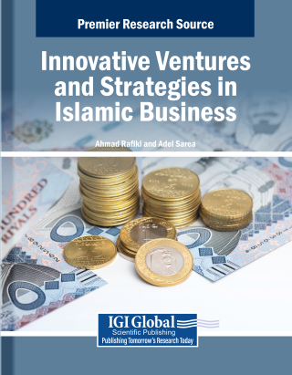 Cover image: Innovative Ventures and Strategies in Islamic Business 9798369339800