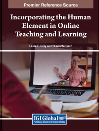 Cover image: Incorporating the Human Element in Online Teaching and Learning 9798369341315