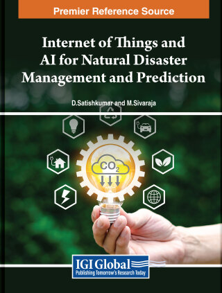 Cover image: Internet of Things and AI for Natural Disaster Management and Prediction 9798369342848
