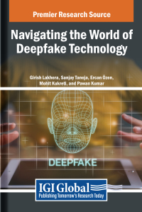 Cover image: Navigating the World of Deepfake Technology 9798369352984