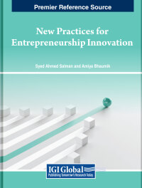 صورة الغلاف: New Practices for Entrepreneurship Innovation 9798369354261