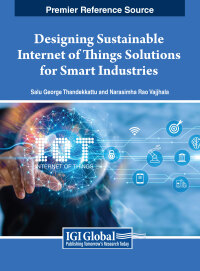 Cover image: Designing Sustainable Internet of Things Solutions for Smart Industries 9798369354988