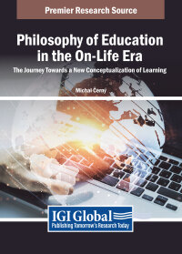 Imagen de portada: Philosophy of Education in the On-Life Era: The Journey Towards a New Conceptualization of Learning 9798369358276