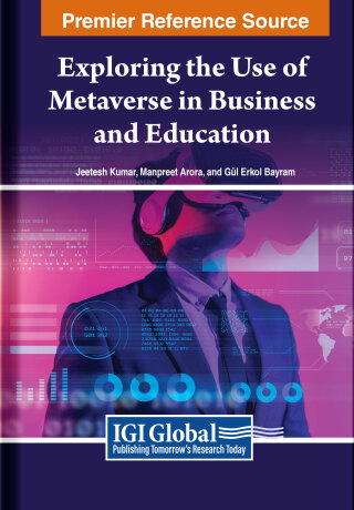 Cover image: Exploring the Use of Metaverse in Business and Education 9798369358689