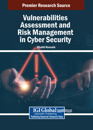 Cover image: Vulnerabilities Assessment and Risk Management in Cyber Security 9798369361351