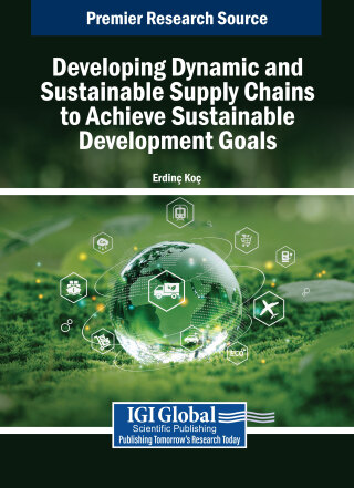 Cover image: Developing Dynamic and Sustainable Supply Chains to Achieve Sustainable Development Goals 9798369362846
