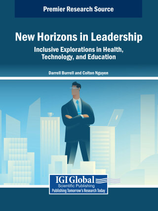Cover image: New Horizons in Leadership: Inclusive Explorations in Health, Technology, and Education 9798369364376