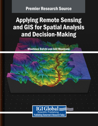 Cover image: Applying Remote Sensing and GIS for Spatial Analysis and Decision-Making 9798369364529