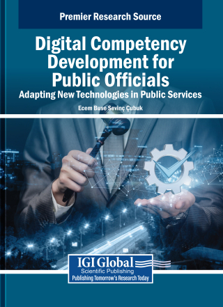 Cover image: Digital Competency Development for Public Officials: Adapting New Technologies in Public Services 9798369365472