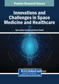 صورة الغلاف: Innovations and Challenges in Space Medicine and Healthcare 9798369368695