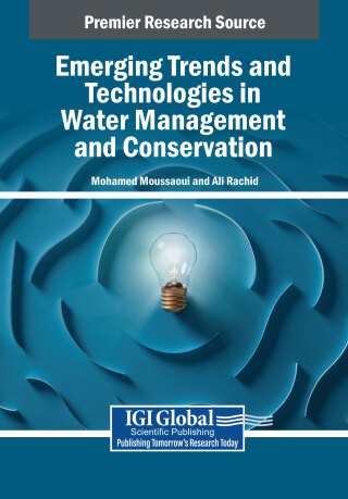 Cover image: Emerging Trends and Technologies in Water Management and Conservation 9798369369203