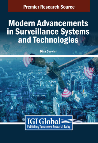 表紙画像: Modern Advancements in Surveillance Systems and Technologies 9798369369968