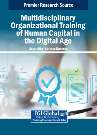 Cover image: Multidisciplinary Organizational Training of Human Capital in the Digital Age 9798369370865