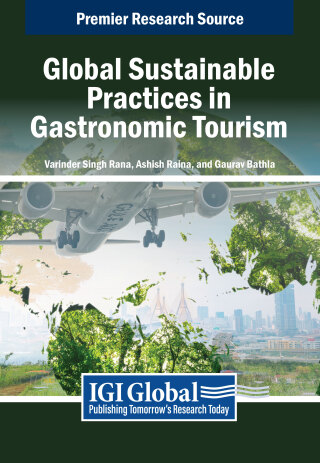 Cover image: Global Sustainable Practices in Gastronomic Tourism 9798369370964