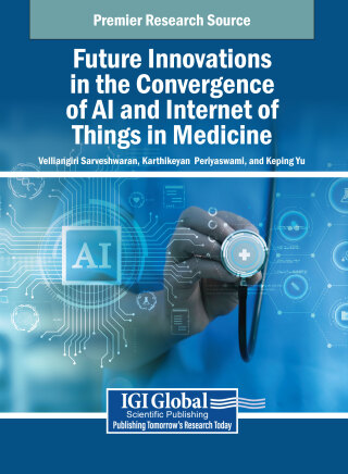 Imagen de portada: Future Innovations in the Convergence of AI and Internet of Things in Medicine 9798369377031