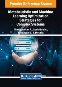 صورة الغلاف: Metaheuristic and Machine Learning Optimization Strategies for Complex Systems 9798369378427