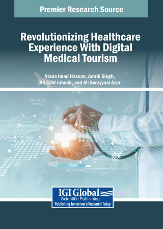 Cover image: Revolutionizing Healthcare Experience With Digital Medical Tourism 9798369378885
