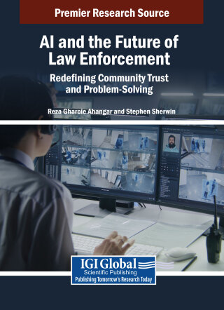 Cover image: AI and the Future of Law Enforcement: Redefining Community Trust and Problem-Solving 9798369379790
