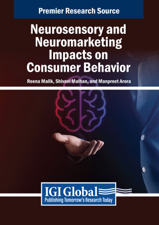 صورة الغلاف: Neurosensory and Neuromarketing Impacts on Consumer Behavior 9798369382226