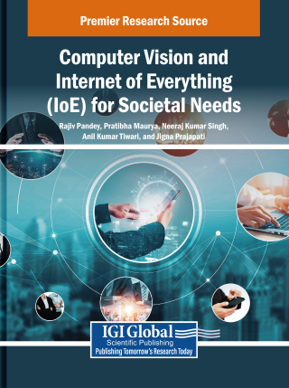 Cover image: Computer Vision and Internet of Everything (IoE) for Societal Needs 9798369382721