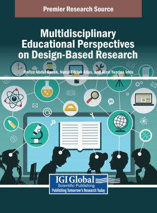 Cover image: Multidisciplinary Educational Perspectives on Design-Based Research 9798369384527