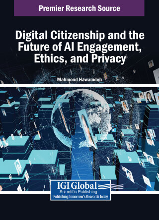 Imagen de portada: Digital Citizenship and the Future of AI Engagement, Ethics, and Privacy 9798369390153