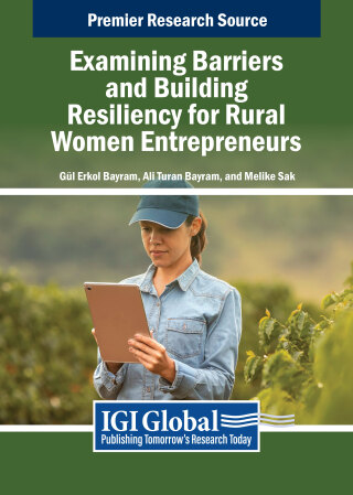 Cover image: Examining Barriers and Building Resiliency for Rural Women Entrepreneurs 9798369391785