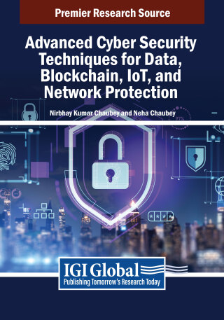 Imagen de portada: Advanced Cyber Security Techniques for Data, Blockchain, IoT, and Network Protection 9798369392256