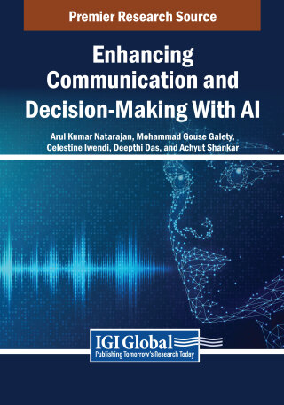 Cover image: Enhancing Communication and Decision-Making With AI 9798369392461