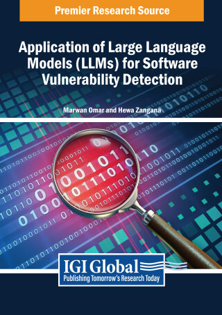 Cover image: Application of Large Language Models (LLMs) for Software Vulnerability Detection 9798369393116
