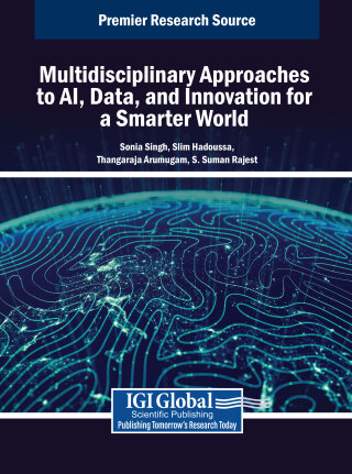 Cover image: Multidisciplinary Approaches to AI, Data, and Innovation for a Smarter World 9798369393758